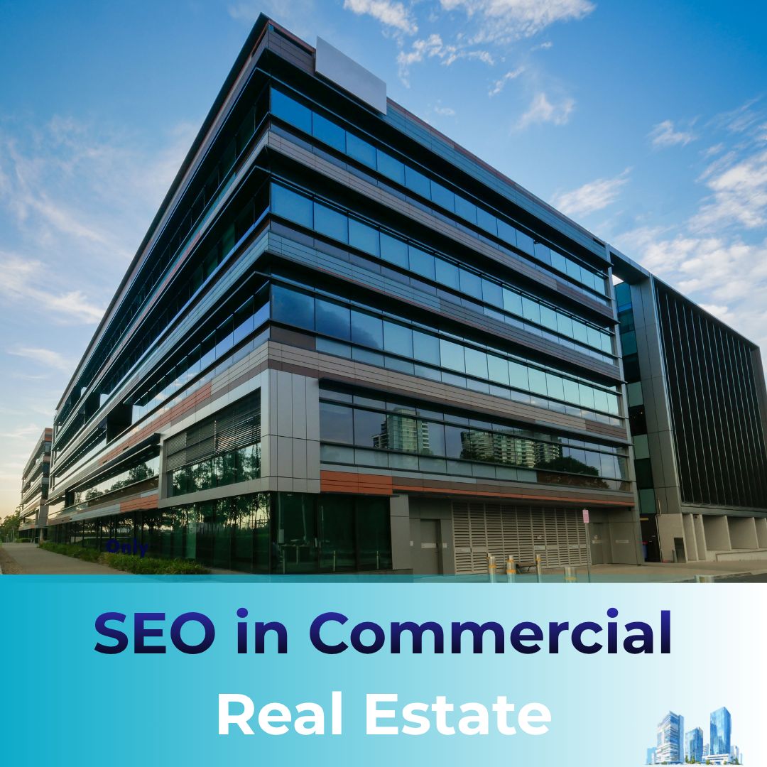 SEO in Commercial Real Estate